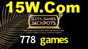 778 games: Jogos de Caça-Níqueis-Altas Recompensas, Roleta-Velocidade, Blackjack-Desafios Máximos